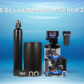 Top thiết bị làm mềm nước tốt nhất 2022