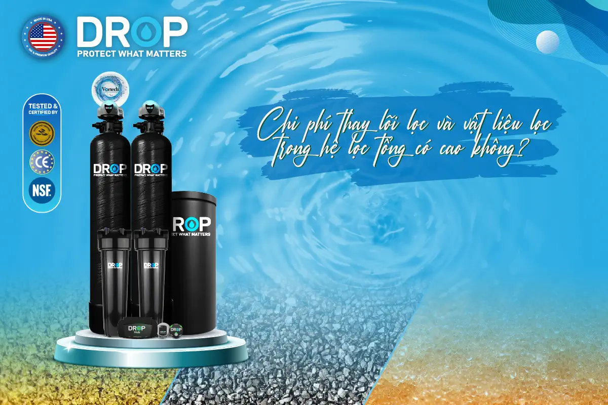 Chi phía thay lõi lọc và vật liệu lọc trong hệ lọc tổng như thế nào?